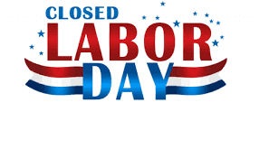 Labor Day Holiday Notice!